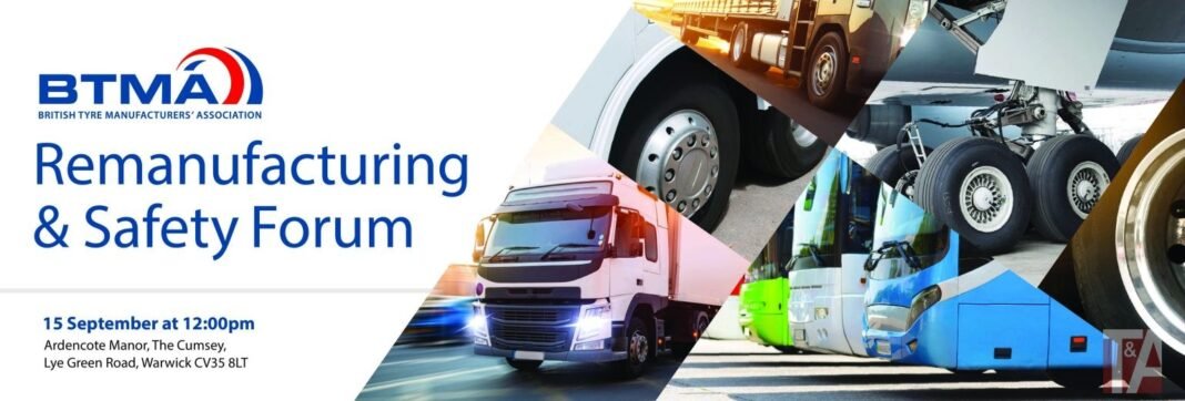 BTMA to hold Tyre Remanufacturing and Safety Forum 2025